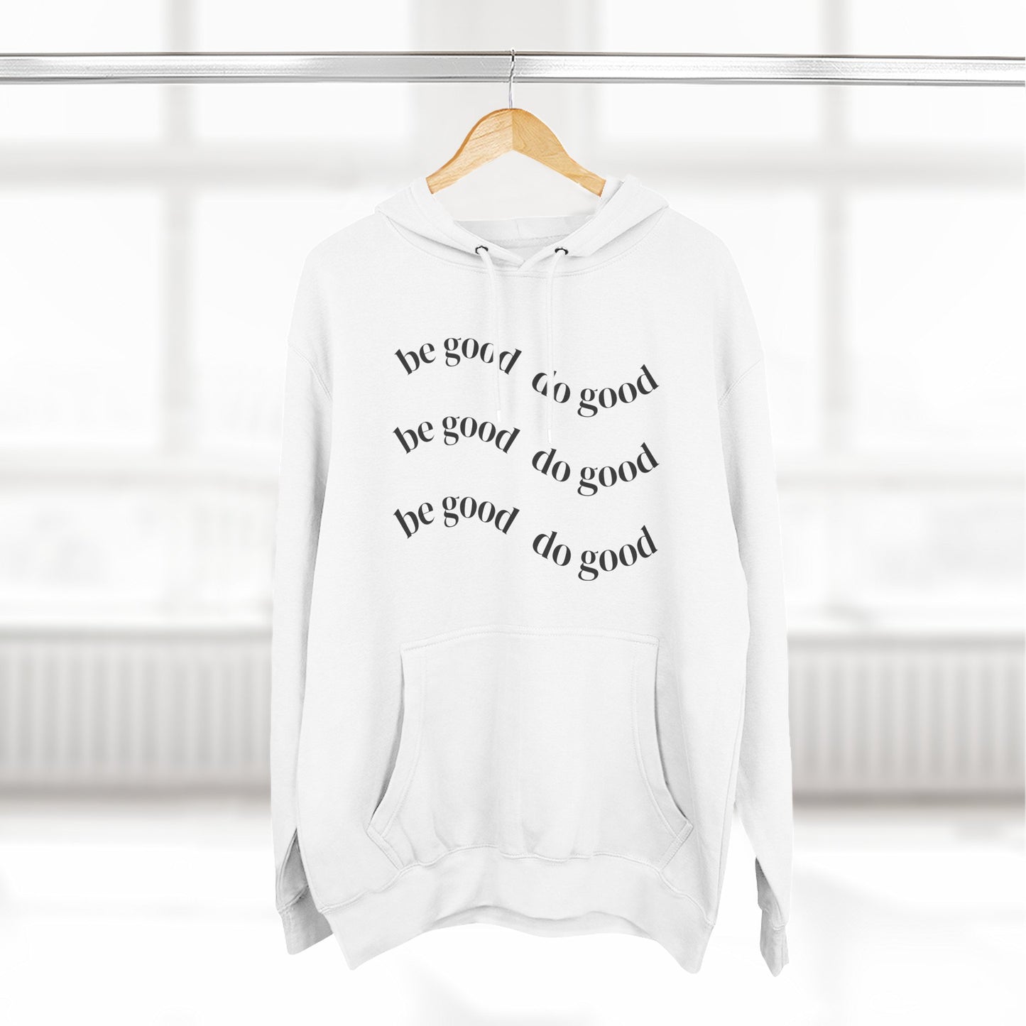 Be Good to Good Fleece Hoodie - Cozy Spirit Wear for Positive Vibes, Donations, Charitable Events, Gifts, Everyday Comfort