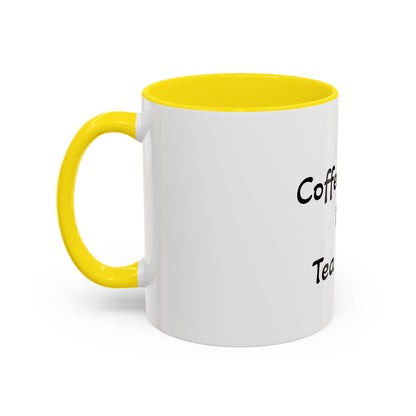 Coffee Lover or Tea Lover Mug | Accent Coffee Cup | Gift for Coffee Lovers, Unique Tea Gift, Kitchen Decor, Perfect for Holidays