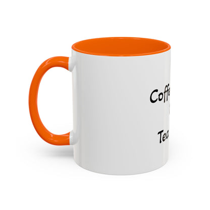 Coffee Lover or Tea Lover Mug | Accent Coffee Cup | Gift for Coffee Lovers, Unique Tea Gift, Kitchen Decor, Perfect for Holidays