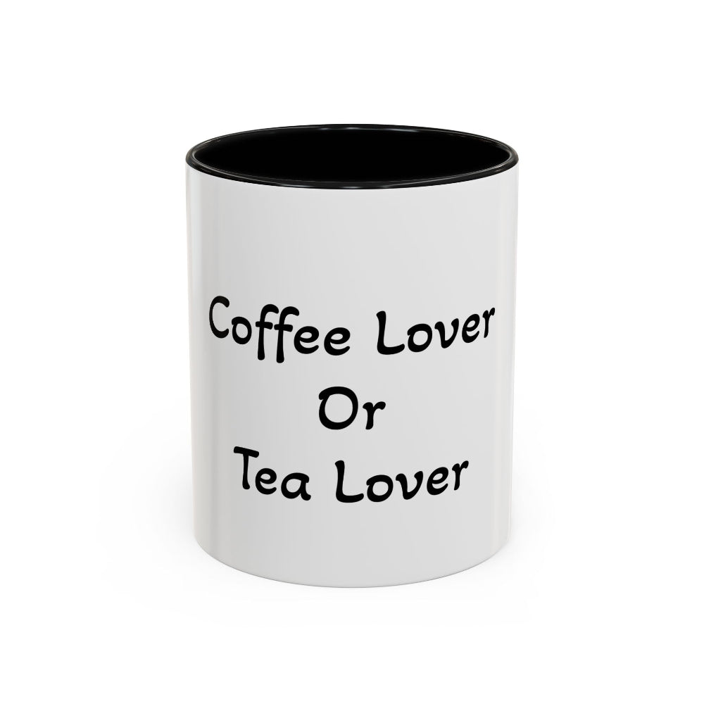 Coffee Lover or Tea Lover Mug | Accent Coffee Cup | Gift for Coffee Lovers, Unique Tea Gift, Kitchen Decor, Perfect for Holidays