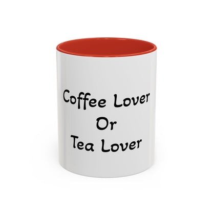 Coffee Lover or Tea Lover Mug | Accent Coffee Cup | Gift for Coffee Lovers, Unique Tea Gift, Kitchen Decor, Perfect for Holidays